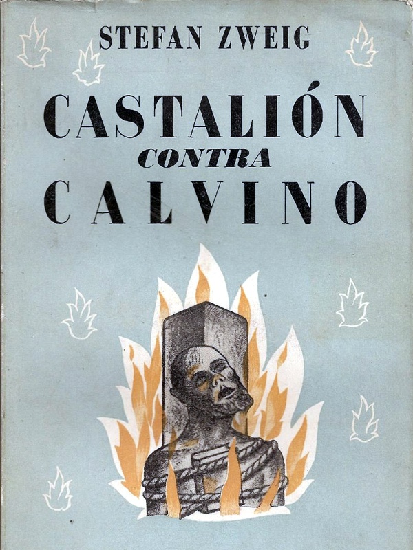 castalion-contra-calvino-stefan-zweig