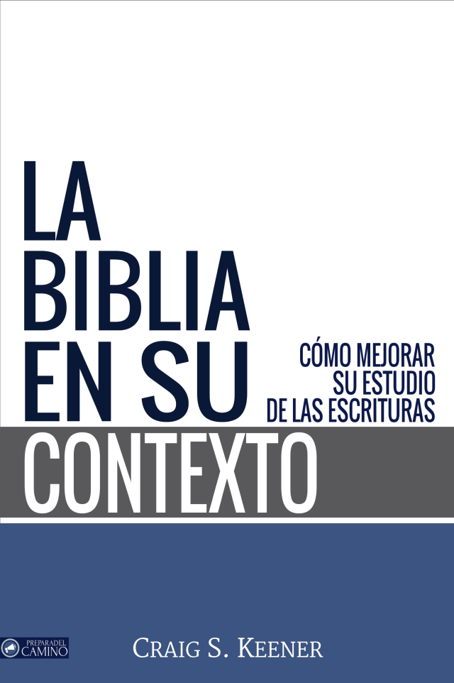 La-Biblia-en-su-Contexto-—-Craig-S.-Keener