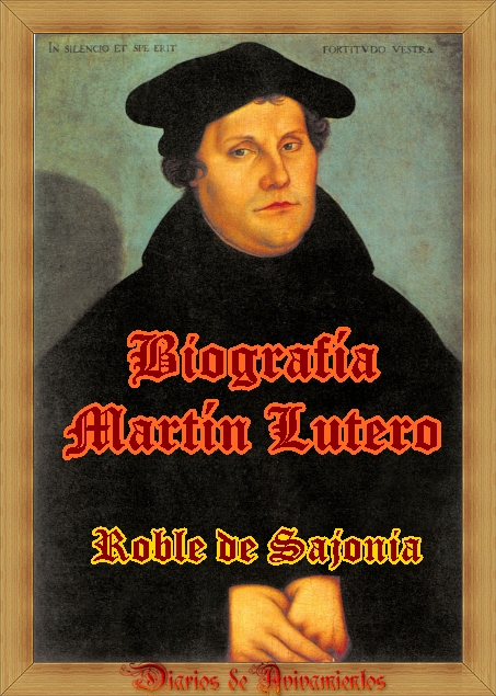 Lutero, Roble de Sajonia