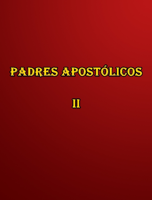 padres-apostolicos-ii-ignacio-de-antioquia-policarpo-epistola-a-diogneto