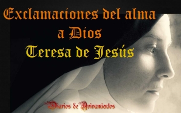 Exclamaciones del alma a Dios - Teresa de Jesús - Diarios de Avivamientos