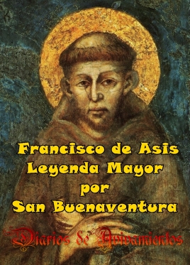 Francisco de Asís - Leyenda Mayor - San Buenaventura